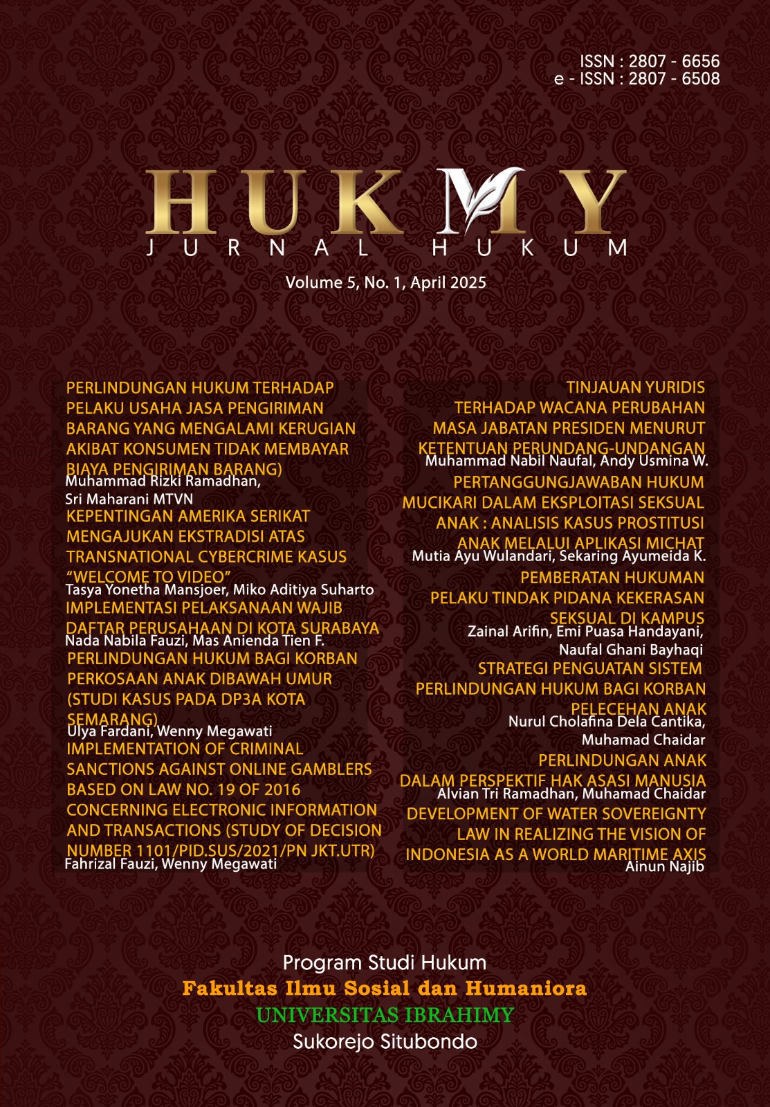 					View Vol. 5 No. 2 (2025): HUKMY : Jurnal Hukum 
				