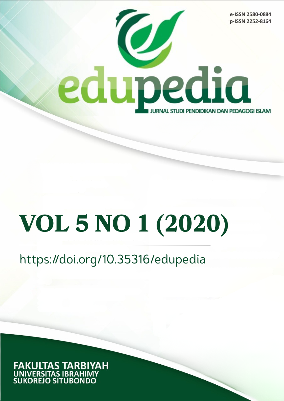 					View Vol. 5 No. 1 (2020): Edupedia: Jurnal Studi Pendidikan dan Pedagogi Islam
				